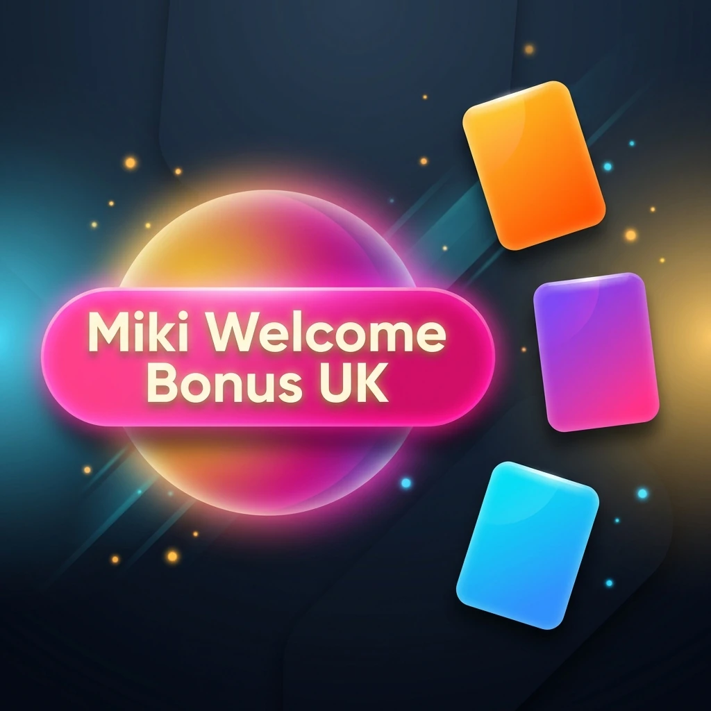 Miki Welcome Bonus UK
